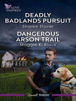 cover image of Love Inspired Suspense Duo/Deadly Badlands Pursuit/Dangerous Arson Trail